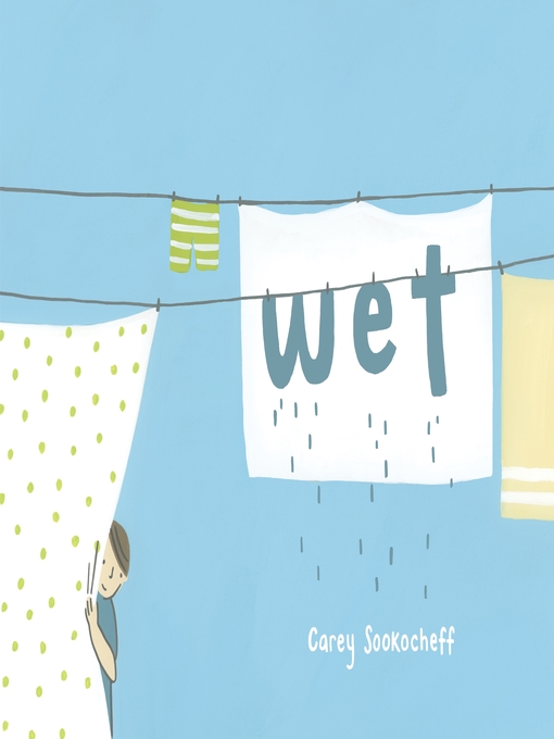 Title details for Wet by Carey Sookocheff - Wait list